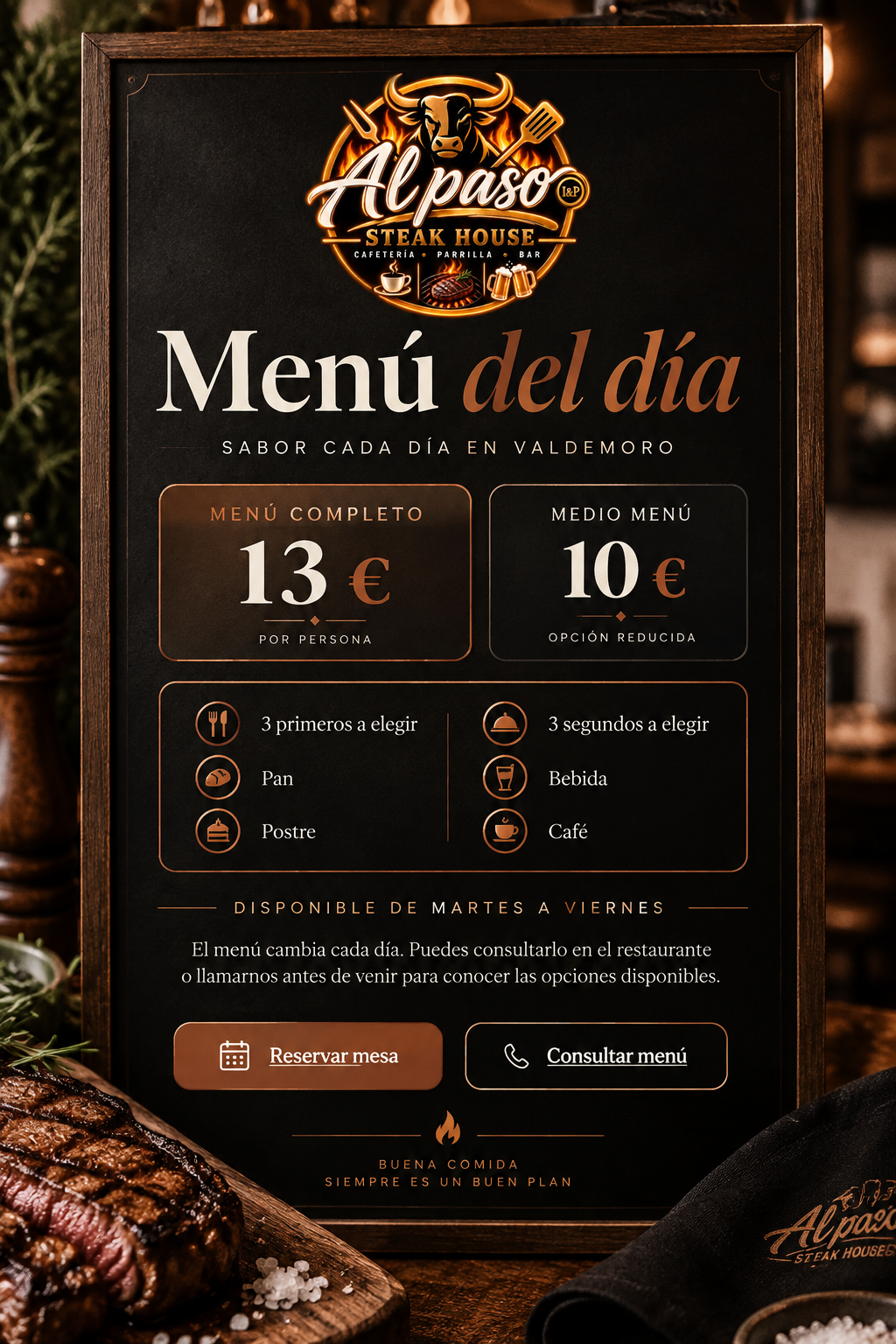 Cartel del menú del día de Al Paso Steak House en Valdemoro con menú completo por 13 euros y medio menú por 10 euros
